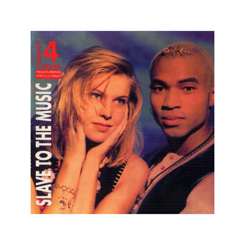 TWENTY 4 SEVEN - SLAVE TO THE MUSIC (ED. 1993)