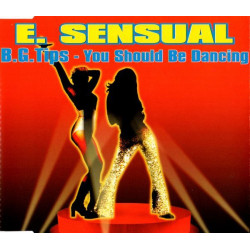 E-SENSUAL - YOU SHOULD BE...