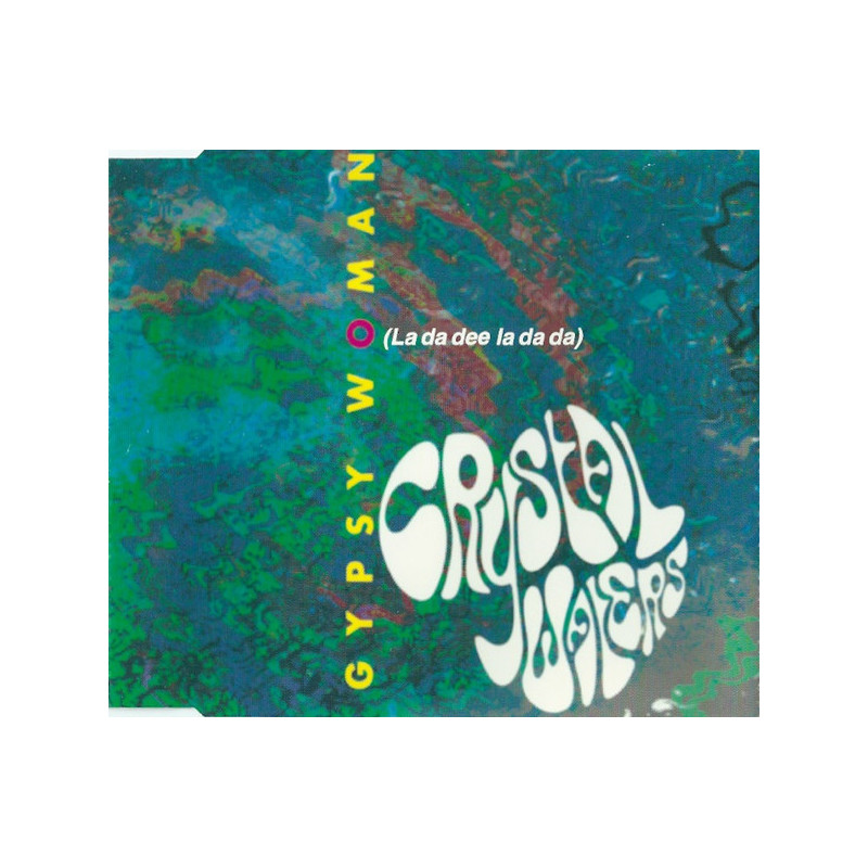CRYSTAL WATERS - GYPSY WOMAN (ED. 1991)