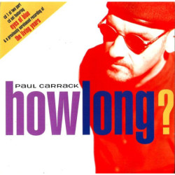 PAUL CARRACK - HOW LONG