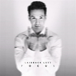 LAIDBACK LUKE - FOCUS (ED. 2015)