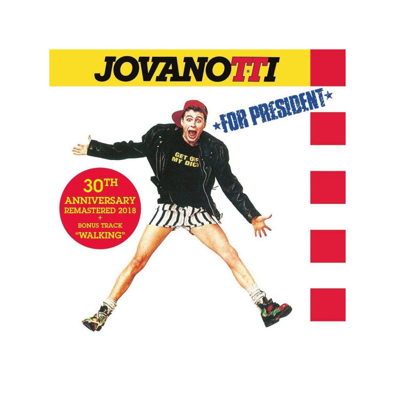 JOVANOTTI - JOVANOTTI FOR PRESIDENT (ED. 2018)