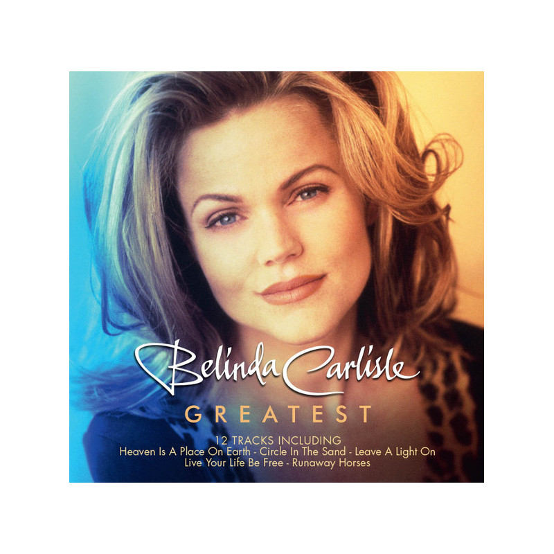 BELINDA CARLISLE - GREATEST  (ED. 2015)