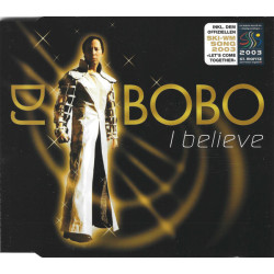 DJ BOBO - I BELIEVE (ED. 2003)