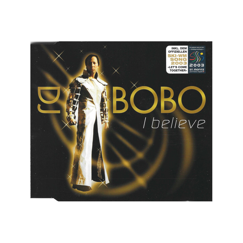 DJ BOBO - I BELIEVE (ED. 2003)