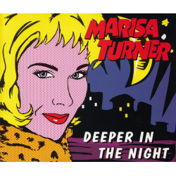 MARISA TURNER - DEEPER IN...