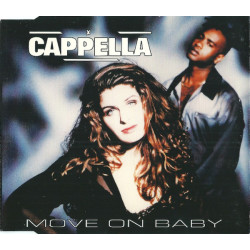 CAPPELLA - MOVE ON BABY...