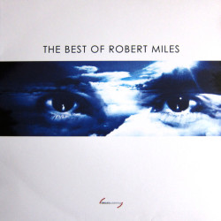 ROBERT MILES - THE BEST OF...