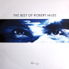 ROBERT MILES - THE BEST OF ROBERT MILES (ED. 2017)