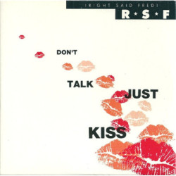 RIGHT SAID FRED - DONT TALK...