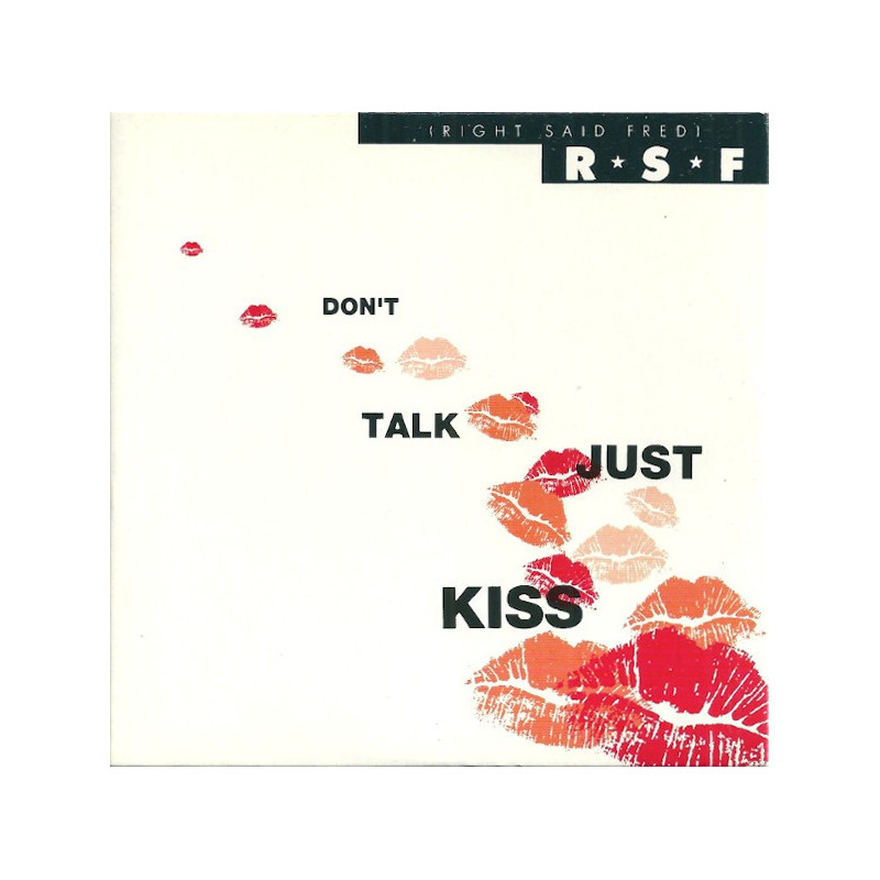 RIGHT SAID FRED - DON'T TALK JUST KISS