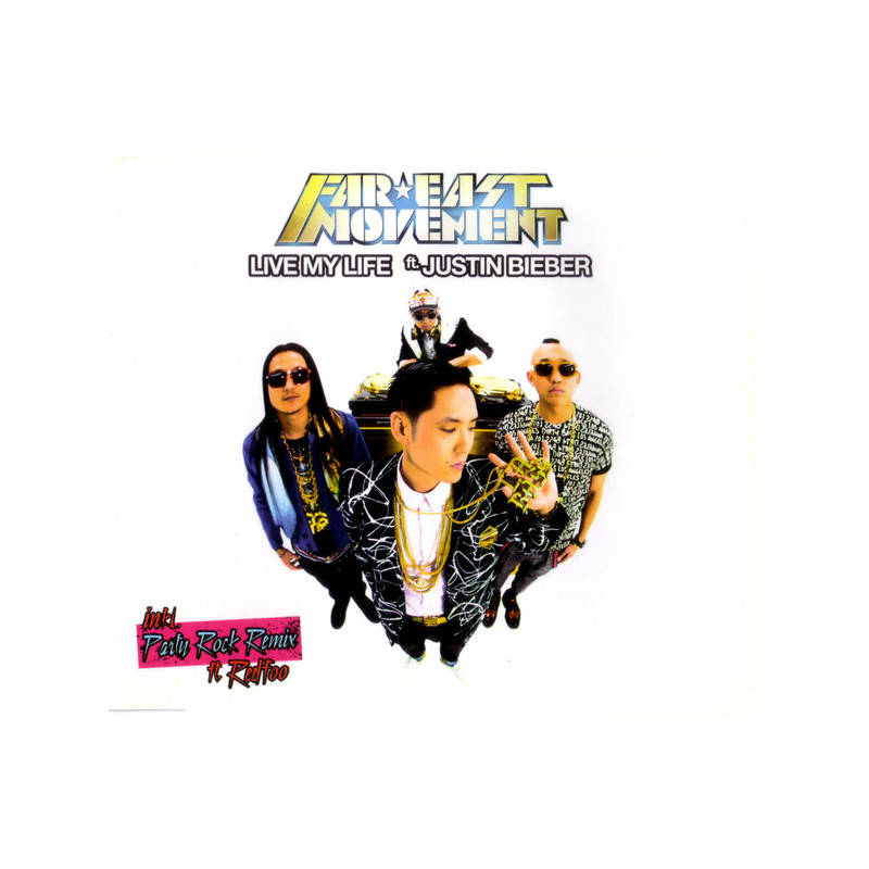 FAR EAST MOVEMENT FT. JUSTIN BIEBER - LIVE MY LIFE (ED. 2012)