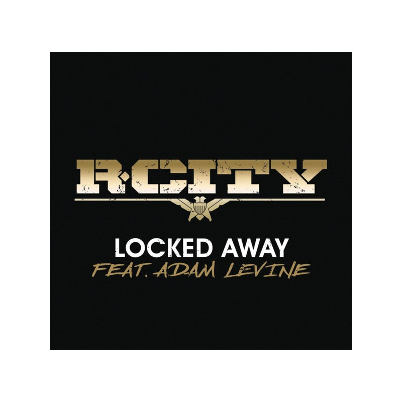ROCK CITY (2) FEAT. ADAM LEVINE - LOCKED AWAY (ED. 2015)