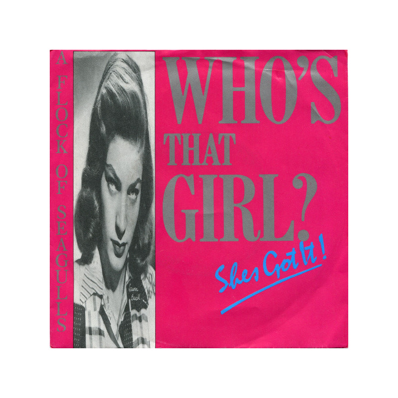 A FLOCK OF SEAGULLS - WHO'S THAT GIRL (ED. 1985)