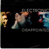 ELECTRONIC - DISAPPOINTED (ED. 1992)