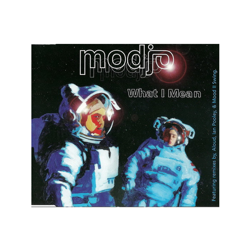 MODJO - WHAT I MEAN (ED. 2001)