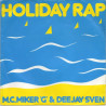 MC MIKER G. & DJ SVEN - HOLIDAY RAP (ED. 1986)