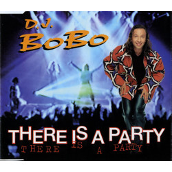 DJ BOBO - THERE IS A PARTY...