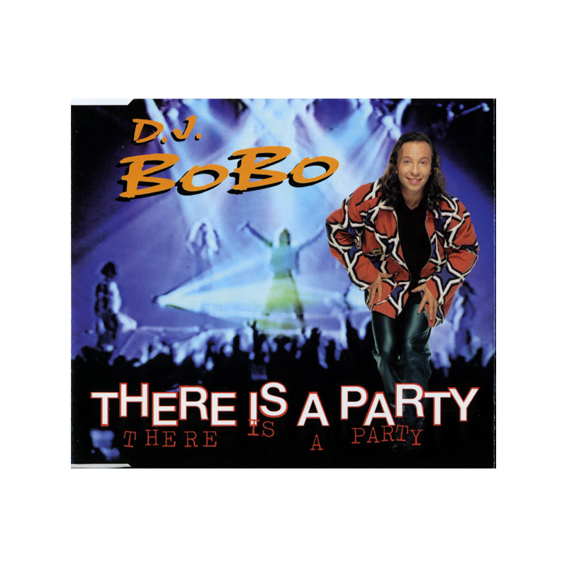 DJ BOBO - THERE IS A PARTY (ED. 1995)