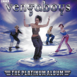 VENGABOYS - THE PLATINUM...