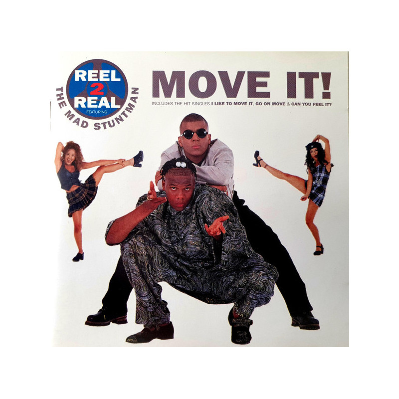 REEL 2 REAL FEATURING  MAD STUNTMAN, THE - MOVE IT! (ED. 1994)