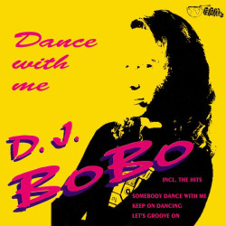 DJ BOBO - DANCE WITH ME...