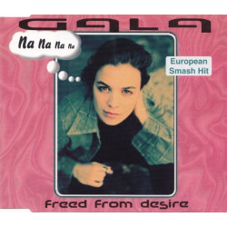 GALA - FREED FROM DESIRE...