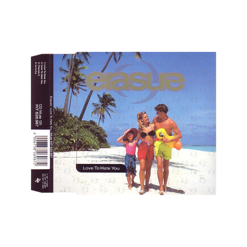 ERASURE - LOVE TO HATE YOU