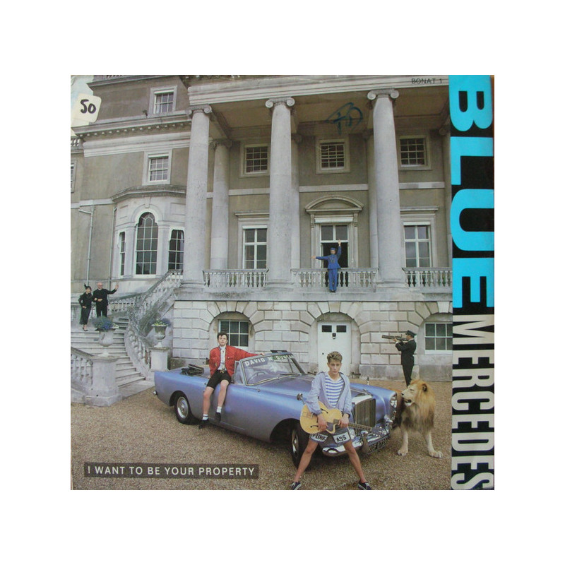 BLUE MERCEDES - I WANT TO BE YOUR PROPERTY (ED. 1987)
