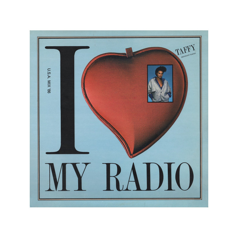 TAFFY - I LOVE MY RADIO (MIDNIGHT RADIO) (ED. 1986)
