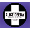  ALICE DEEJAY - BETTER OFF ALONE (ED. 1999)