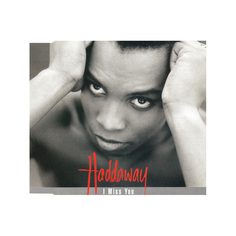 HADDAWAY - I MISS YOU (ED. 1993)