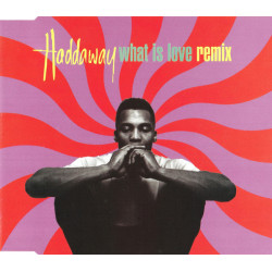 HADDAWAY - WHAT IS LOVE...