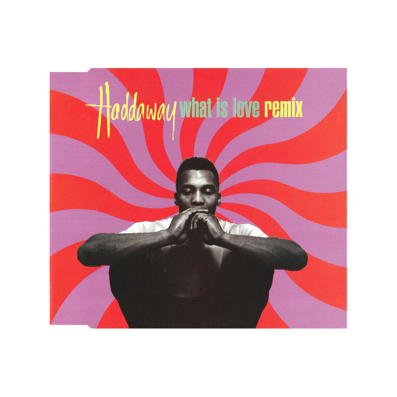 HADDAWAY - WHAT IS LOVE (REMIX) (ED. 1993)