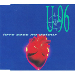 U96 - LOVE SEES NO COLOUR...
