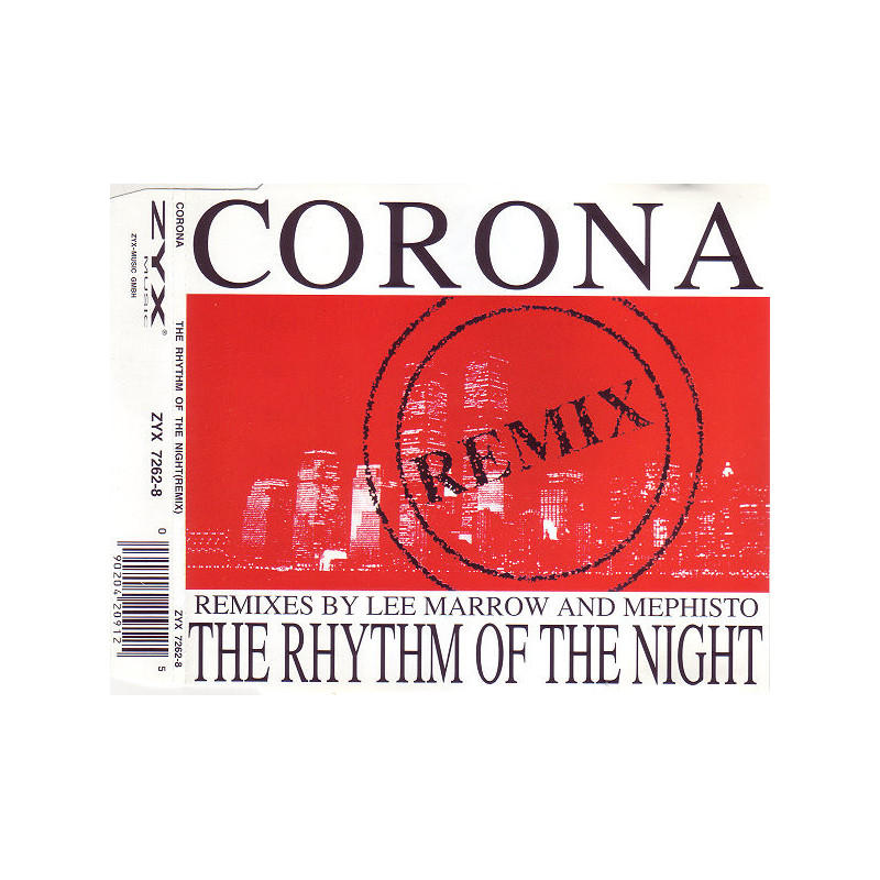 CORONA - THE RHYTHM OF THE NIGHT (REMIX) (ED. 1994)