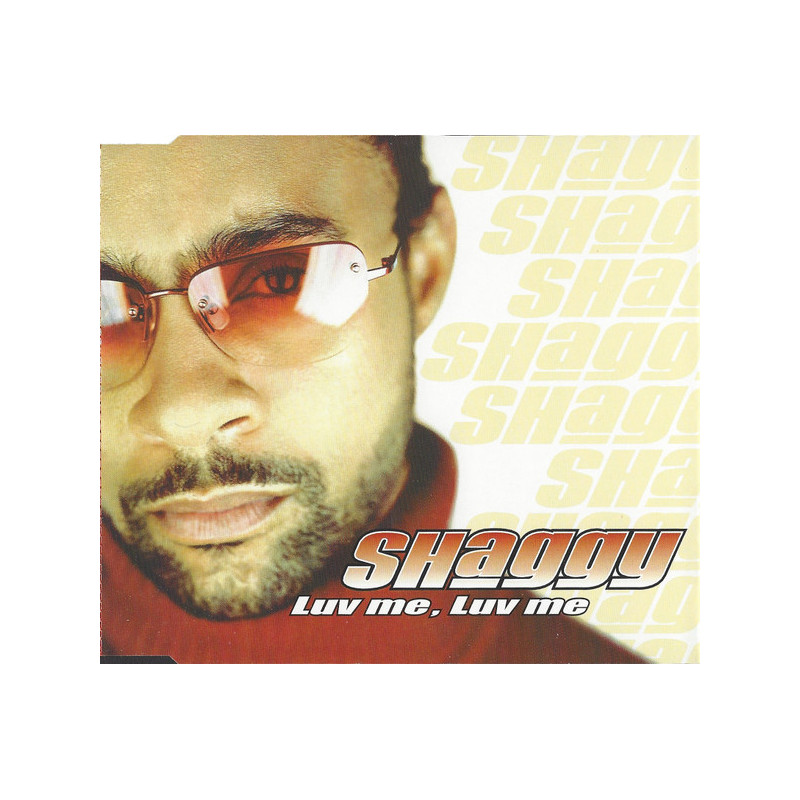 SHAGGY - LUV ME LUV ME (ED. 2001)