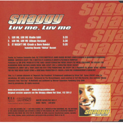 SHAGGY - LUV ME LUV ME (ED. 2001)