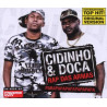 CIDINHO & DOCA - RAP DAS ARMAS (ED. 2009)