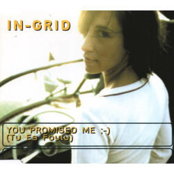 IN-GRID - YOU PROMISED ME...