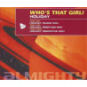 WHO'S THAT GIRL! - HOLIDAY (ED. 1998)