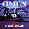 MAGIC AFFAIR - OMEN (THE STORY CONTINUES...) (ED. 1994)