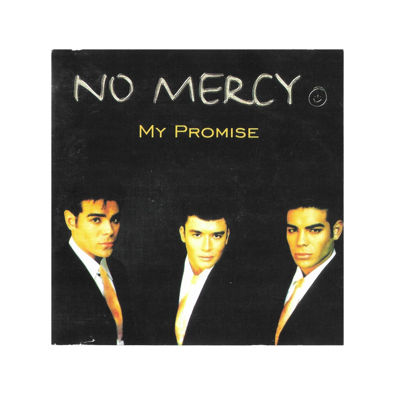 NO MERCY - MY PROMISE (ED. 1996)