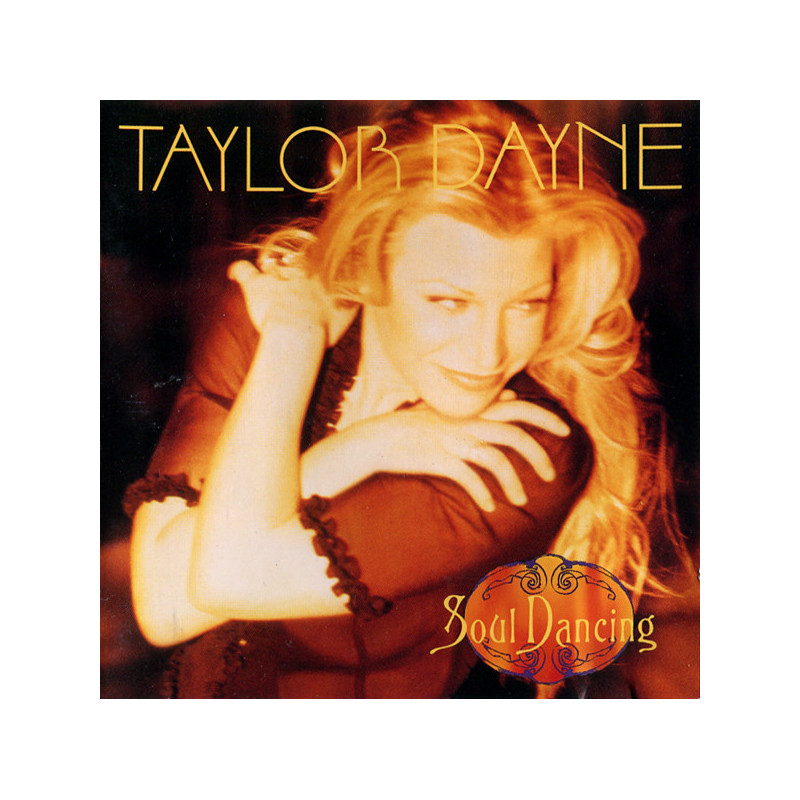 TAYLOR DAYNE - SOUL DANCING (ED. 1993)