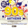 VARIOUS - 90S ANTHEMS (THE ULTIMATE COLLECTION) (ED. 2017)