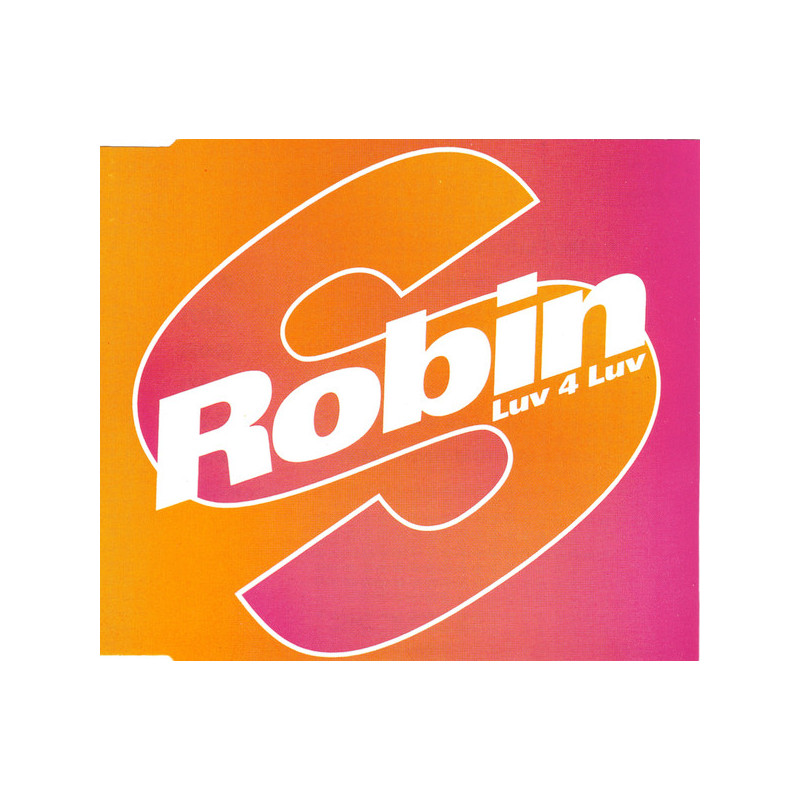 ROBIN S. - LUV 4 LUV (ED. 1993)