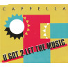 CAPPELLA - U GOT 2 LET THE MUSIC (ED. 1993)