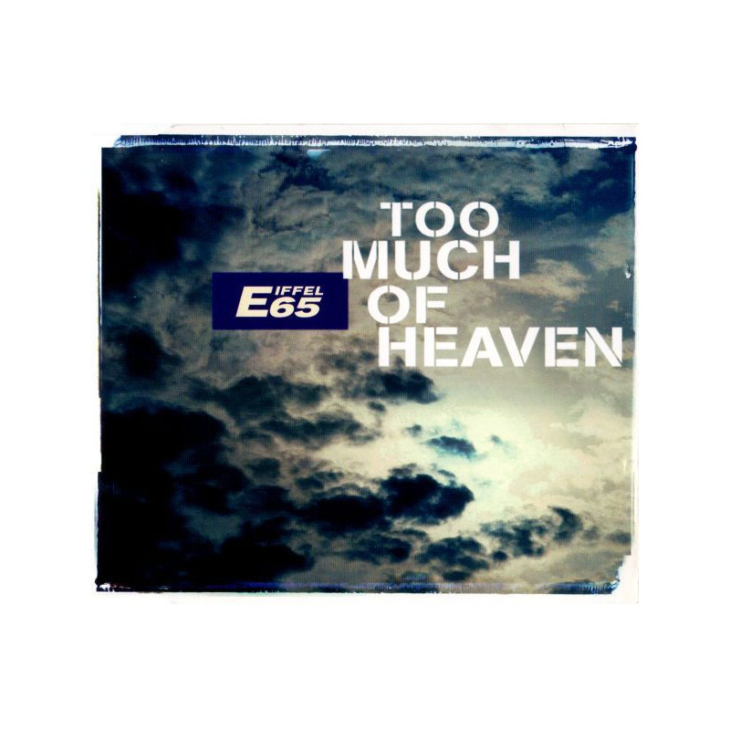 EIFFEL 65 - TOO MUCH OF HEAVEN (ED. 2000)