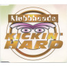 KLUBBHEADS - KICKIN' HARD (ED. 1998)