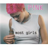 P!NK - MOST GIRLS (ED. 2000)